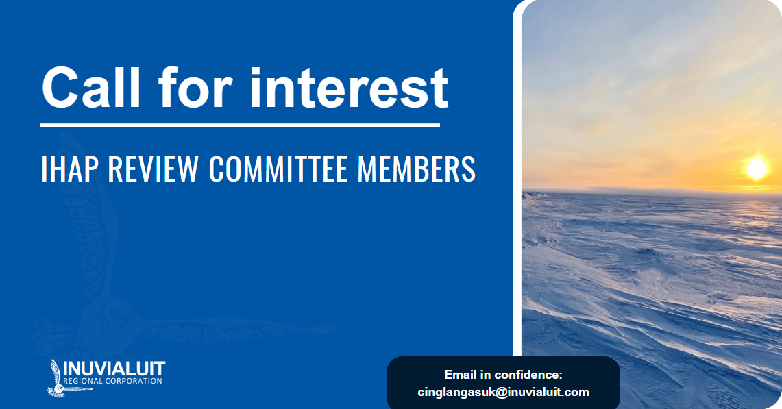 Inuvialuit Harvesters Assistance Program (IHAP) Review Committee looking for members